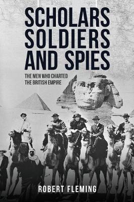 Book cover for Soldiers, Scholars and Spies