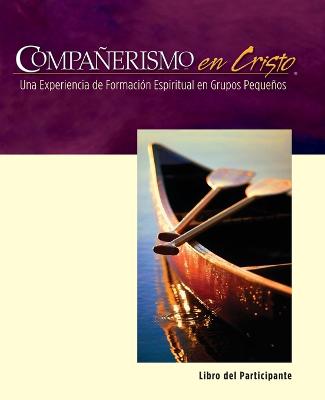 Book cover for Companerismo en Cristo Libro del Participante