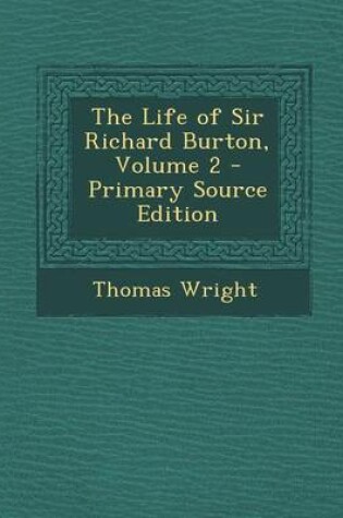 Cover of The Life of Sir Richard Burton, Volume 2