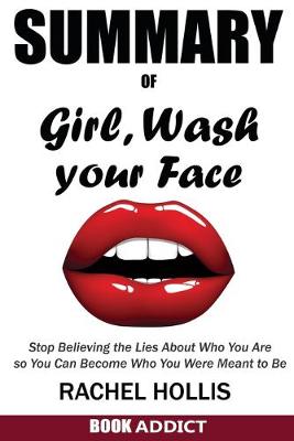 Cover of SUMMARY Of Girl, Wash Your Face