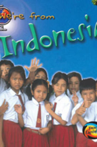 Cover of We're from Indonesia