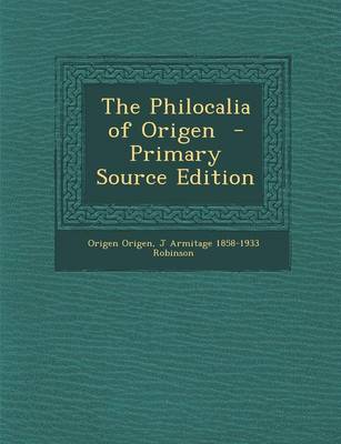Book cover for The Philocalia of Origen