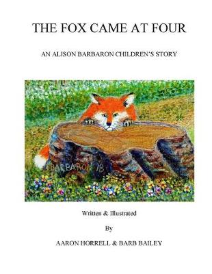 Book cover for The Fox Came at Four