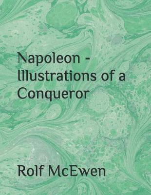 Book cover for Napoleon - Illustrations of a Conqueror