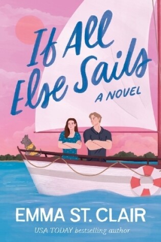 Cover of If All Else Sails