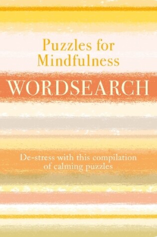 Cover of Puzzles for Mindfulness Wordsearch
