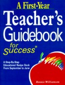 Book cover for A First-Year Teacher's Guidebook for Success