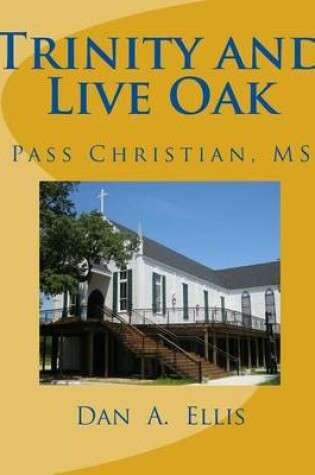 Cover of Trinity and Live Oak