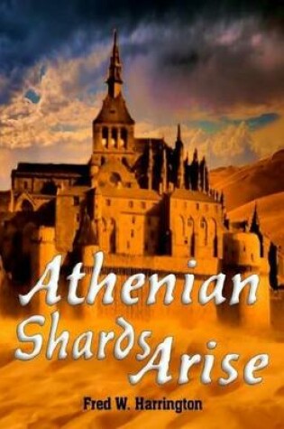 Cover of Athenian Shards Arise