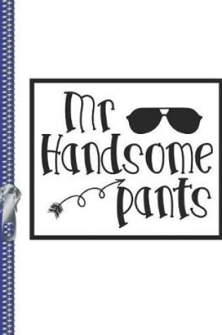 Cover of Mr. Handsome Pants