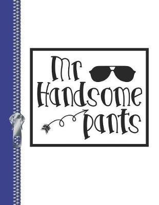 Book cover for Mr. Handsome Pants