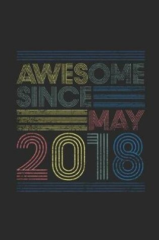 Cover of Awesome Since May 2018