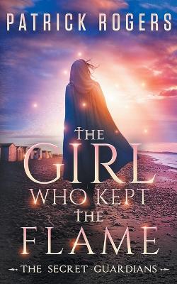 Cover of The Girl Who Kept the Flame