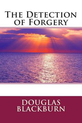 Book cover for The Detection of Forgery