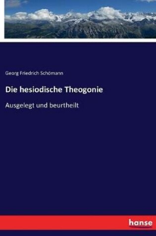 Cover of Die hesiodische Theogonie