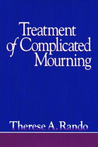 Cover of Treatment of Complicated Mourning