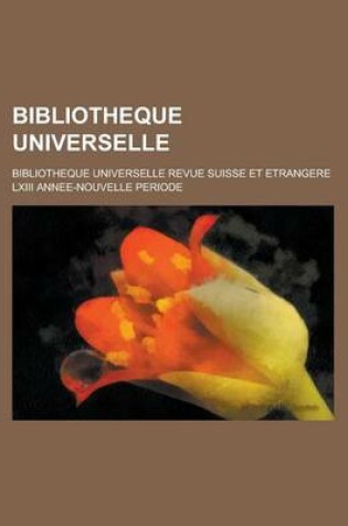 Cover of Bibliotheque Universelle