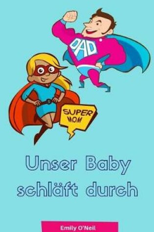 Cover of Unser Baby Schlaft Durch