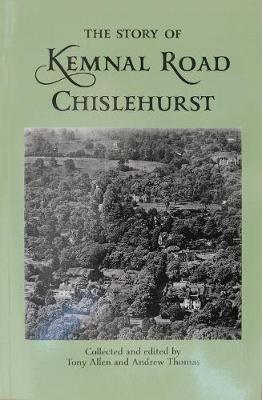 Book cover for The Story of Kemnal Road, Chislehurst