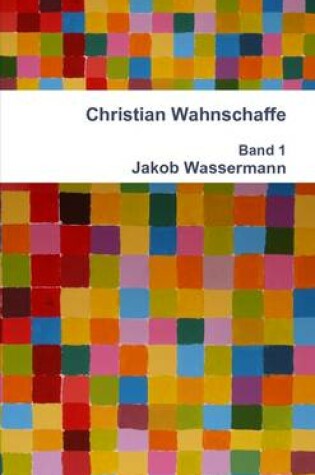 Cover of Christian Wahnschaffe Band 1