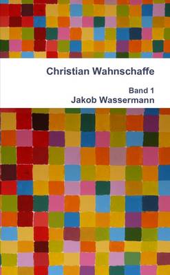 Book cover for Christian Wahnschaffe Band 1