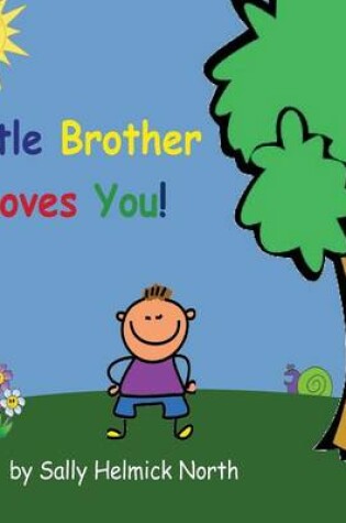 Cover of Little Brother Loves You!