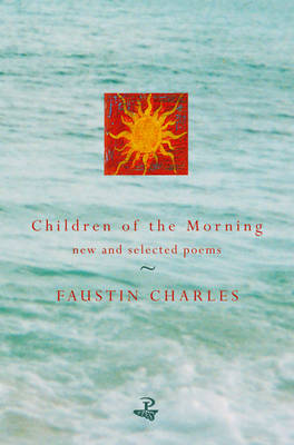 Book cover for Children of the Morning: Selected Poems