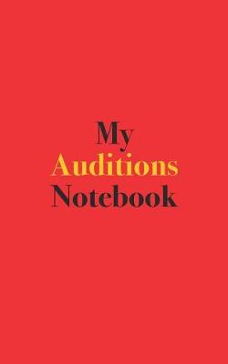 Book cover for My Auditions Notebook