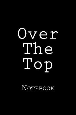 Book cover for Over The Top