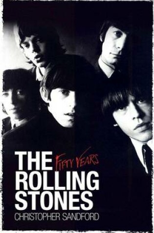 Cover of The Rolling Stones: Fifty Years