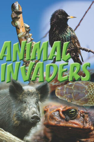 Cover of Animal Invaders