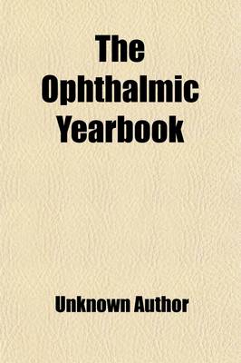 Book cover for Ophthalmic Year Book (Volume 11)