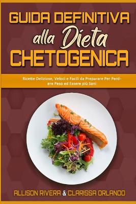 Book cover for Guida Definitiva alla Dieta Chetogenica