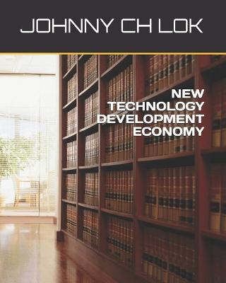 Book cover for New Technology Development Economy