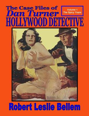 Book cover for The Case Files of Dan Turner Hollywood Detective