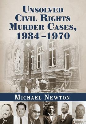 Book cover for Unsolved Civil Rights Murder Cases, 1934-1970