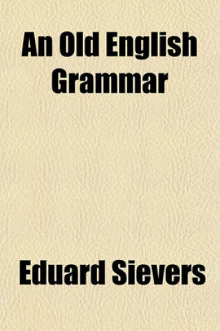 Cover of An Old English Grammar