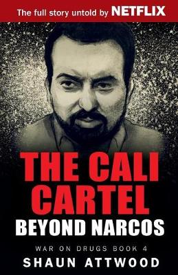 Book cover for The Cali Cartel: Beyond Narcos