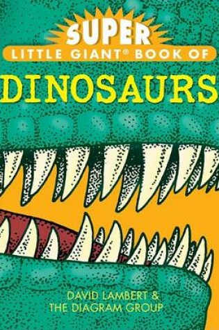 Cover of Super Little Giant Book of Dinosaurs