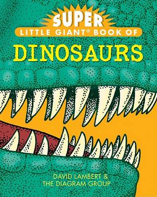 Book cover for Super Little Giant Book of Dinosaurs