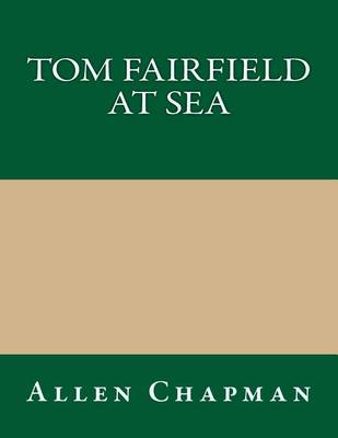 Book cover for Tom Fairfield at Sea