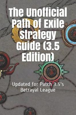 Book cover for The Unofficial Path of Exile Strategy Guide (3.5 Edition)