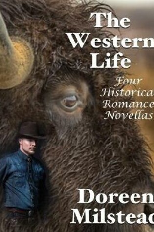 Cover of The Western Life: Four Historical Romance Novellas