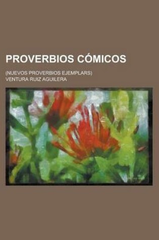 Cover of Proverbios Comicos; (Nuevos Proverbios Ejemplars)