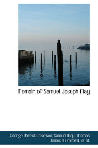 Cover of Memoir of Samuel Joseph May