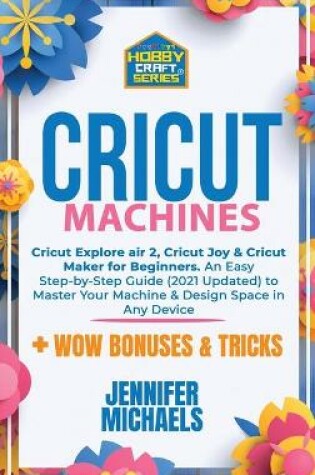 Cover of Cricut Machines