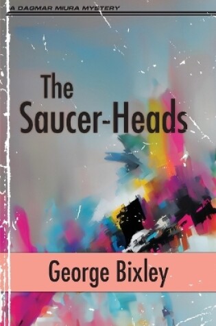 Cover of The Saucer-Heads