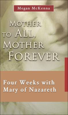 Book cover for Mother to All, Mother Forever