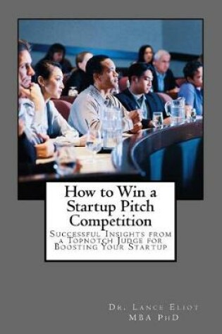 Cover of How to Win a Startup Pitch Competition