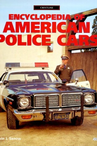 Cover of Encyclopedia of American Police Cars